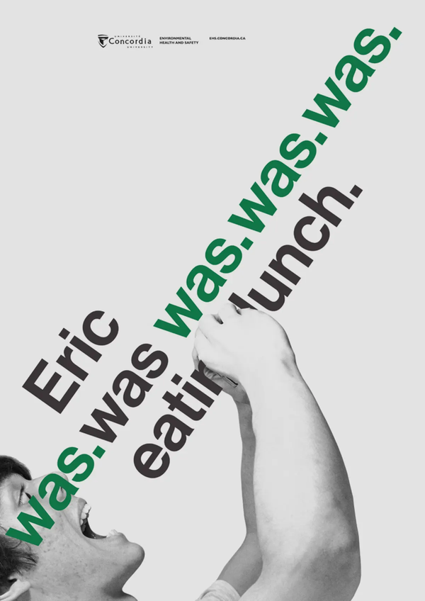 Eric mange quelque chose. Le slogan de l'affiche s'incline comme si Eric mangeais le slogan. 