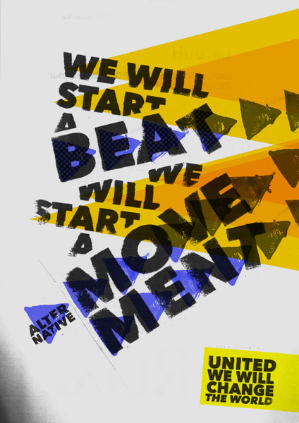 Slogan écrit avec une typographie sans serif grotesque. Le texte est coupé et déplacé à l'aide d'un photocopieur. Des triangles jaunes et bleus donnent un rythme à la composition.