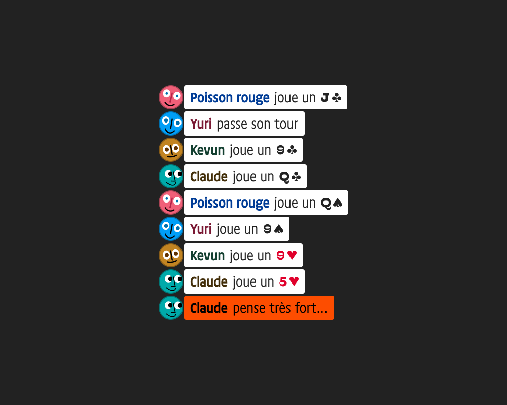 Une liste d'événement de jeu partant du bas vers le haut. L'événement le plus récent est en bas de la liste. Chaque événement est associé avec l'avatar d'un joueur.